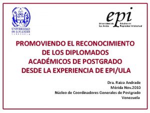 PROMOVIENDO EL RECONOCIMIENTO DE LOS DIPLOMADOS ACADMICOS DE