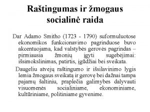 Ratingumas ir mogaus socialin raida Dar Adamo Smitho