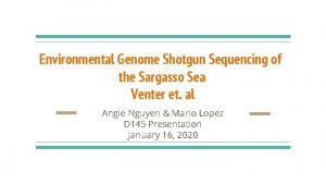 Environmental Genome Shotgun Sequencing of the Sargasso Sea