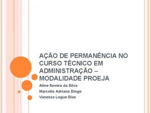 AO DE PERMANNCIA NO CURSO TCNICO EM ADMINISTRAO