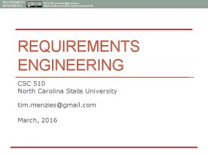 REQUIREMENTS ENGINEERING 2015 tim menziesgmail com http creativecommons