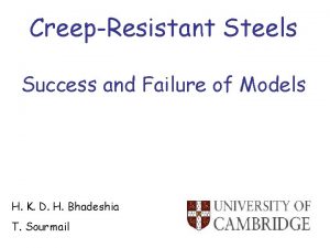 CreepResistant Steels Success and Failure of Models H