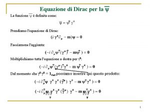 Equazione di Dirac per la y La funzione