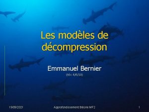 Les modles de dcompression Emmanuel Bernier rv 6619