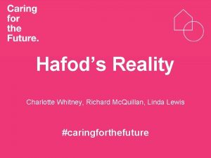 Hafods Reality Charlotte Whitney Richard Mc Quillan Linda