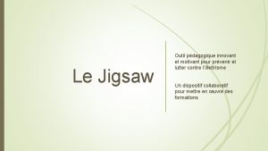 Le Jigsaw Outil pdagogique innovant et motivant pour