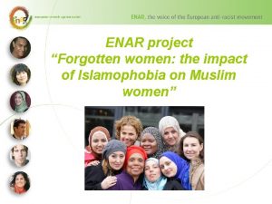 ENAR project Forgotten women the impact of Islamophobia
