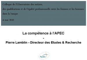 Colloque de lObservatoire des mtiers des qualifications et