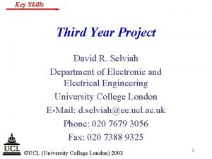 Key Skills Third Year Project David R Selviah