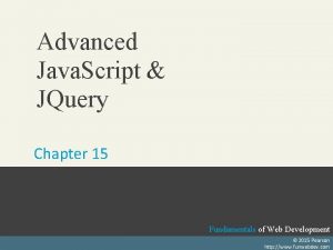 Advanced Java Script JQuery Chapter 15 Randy Connolly