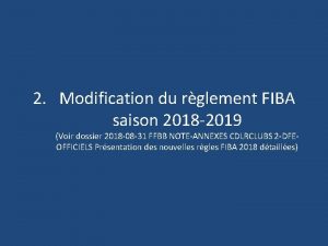 2 Modification du rglement FIBA saison 2018 2019