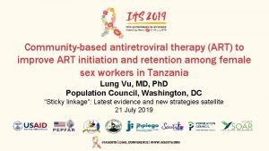 Communitybased antiretroviral therapy ART to improve ART initiation