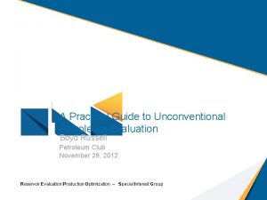 A Practical Guide to Unconventional Petroleum Evaluation Boyd