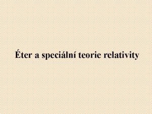 ter a speciln teorie relativity ve starm ecku