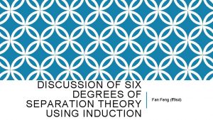 DISCUSSION OF SIX DEGREES OF SEPARATION THEORY USING