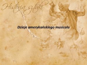 Dzieje amerykaskiego musicalu Co to jest musical Musical