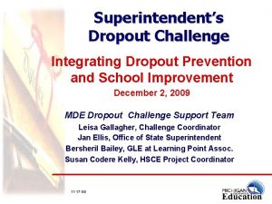 Superintendents Dropout Challenge Integrating Dropout Prevention and School