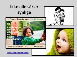 Ikke alle sr er synlige www anneknudsen dk