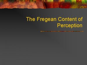 The Fregean Content of Perception Varieties of Representationalism