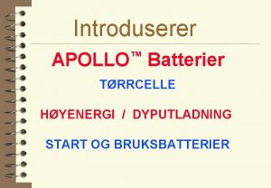 Introduserer APOLLO Batterier TRRCELLE HYENERGI DYPUTLADNING START OG