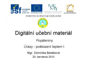 Digitln uebn materil Popleniny razy pokozen teplem I