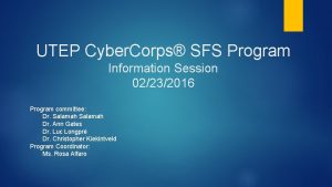 UTEP Cyber Corps SFS Program Information Session 02232016