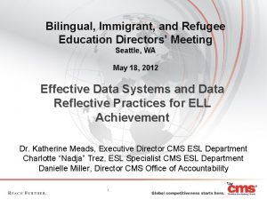 Bilingual Immigrant and Refugee Education Directors Meeting Seattle