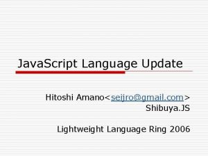 Java Script Language Update Hitoshi Amanoseijrogmail com Shibuya