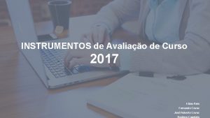 INSTRUMENTOS de Avaliao de Curso 2017 Fbio Reis