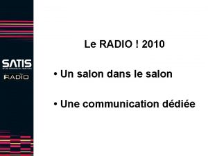 Le RADIO 2010 Un salon dans le salon