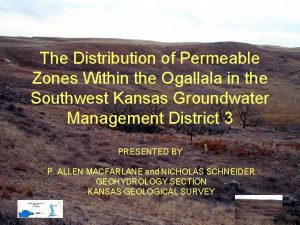 The Distribution of Permeable Zones Within the Ogallala