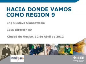 HACIA DONDE VAMOS COMO REGION 9 Ing Gustavo