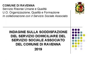 COMUNE DI RAVENNA Servizio Risorse Umane e Qualit