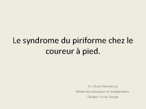 Le syndrome du piriforme chez le coureur pied