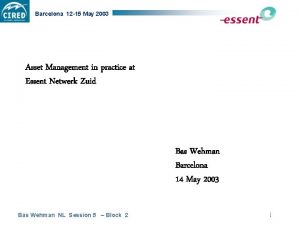 Barcelona 12 15 May 2003 Asset Management in