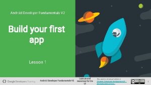 Android Developer Fundamentals V 2 Build your first