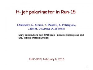 Hjet polarimeter in Run15 I Alekseev G Atoian