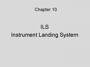 Components of instrument landing system