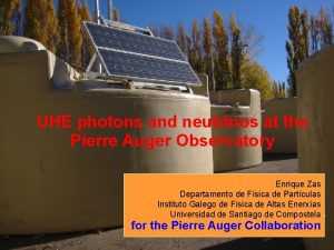 UHE photons and neutrinos at the Pierre Auger