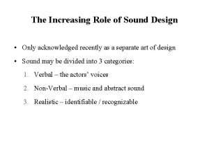 The Increasing Role of Sound Design Only acknowledged