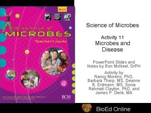 Science of Microbes Activity 11 Microbes and Disease