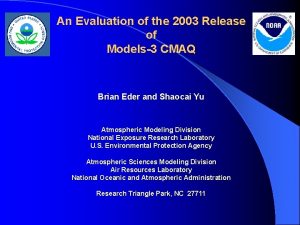 An Evaluation of the 2003 Release of Models3