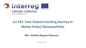 LLI313 Four Seasons Exciting Journey in Manor Parks