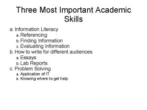 Three Most Important Academic Skills a Information Literacy