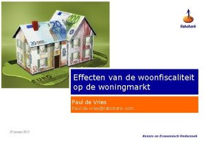 Effecten van de woonfiscaliteit op de woningmarkt Paul