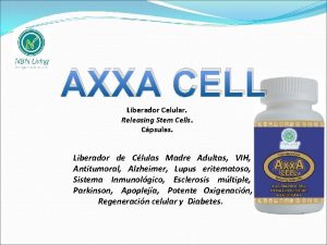 AXXA CELL Liberador Celular Releasing Stem Cells Cpsulas