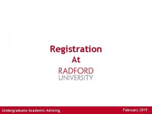 Registration At Undergraduate Academic Advising February 2019 My