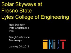 Solar Skyways at Fresno State Lyles College of