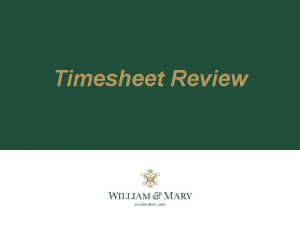 Timesheet Review Timesheet Requirements NonExempt Required to report
