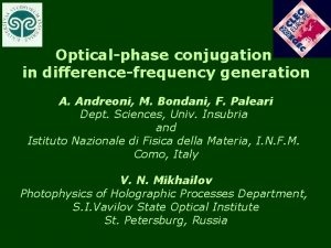 Opticalphase conjugation in differencefrequency generation A Andreoni M